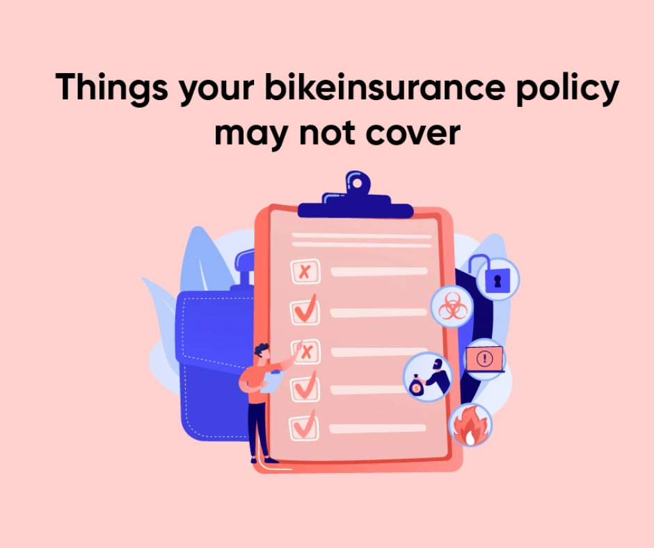 What is not covered under bike insurance?