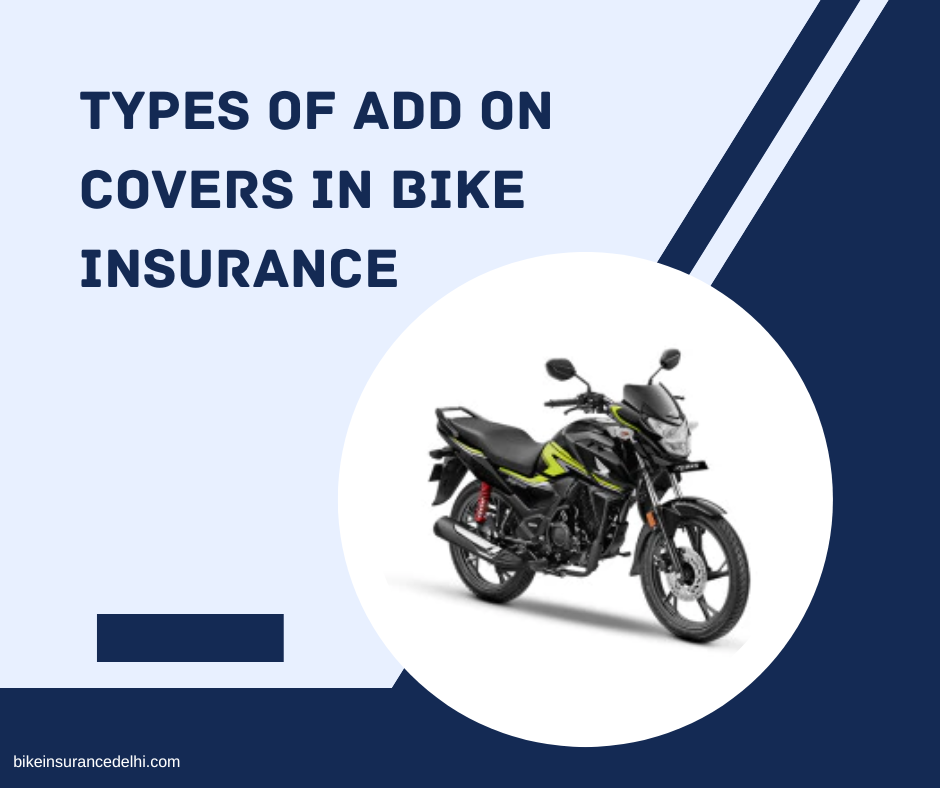 Types of Add on Covers in Bike Insurance